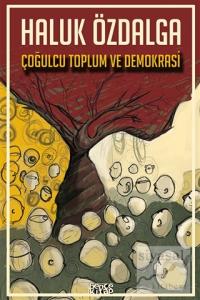 Çoğulcu Toplum ve Demokrasi Çoğulcu Toplum ve Demokrasi
