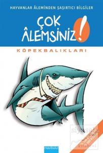 Çok Alemsiniz! - Köpekbalıkları