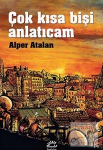 Çok Kısa Bişi Anlatıcam