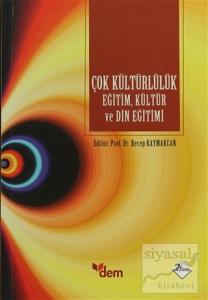 Çok Kültürlülük Eğitim, Kültür ve Din Eğitimi