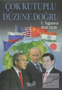 Çok Kutuplu Düzene Doğru