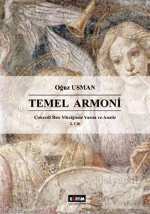 Çok Sesli Batı Müziğinde Yazım ve Analiz Cilt 2: Temel Armoni