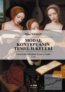 Çok Sesli Batı Müziğinde Yazım ve Analiz Cilt 3: Modal Kontrpuanın Temel İlkeleri