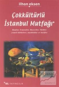 Çokkültürlü İstanbul Mutfağı