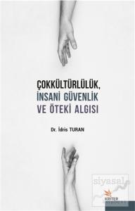 Çokkültürlülük İnsani Güvenlik ve Öteki Algısı