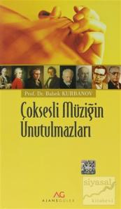 Çoksesli Müziğin Unutulmazları