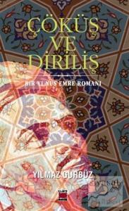 Çöküş ve Diriliş