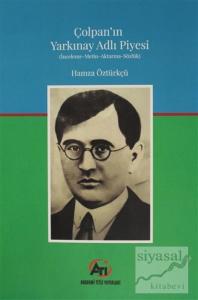 Çolpan'ın Yarkınay Adlı Piyesi