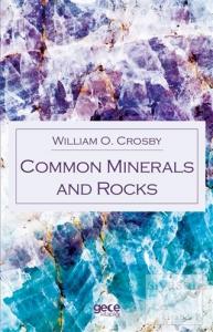 Common Minerals and Rocks