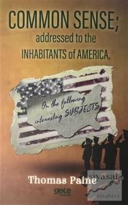 Common Sense Addressed To The Inhabitants Of America