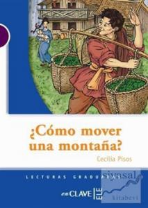 Como Mover Una Montana? (LG Nivel-1) İspanyolca Okuma Kitabı