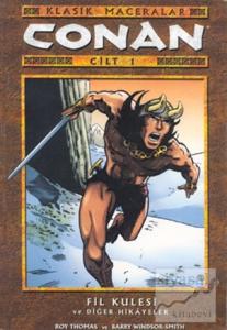Conan Klasik Maceralar Cilt 1 Fil Kulesi ve Diğer Hikayeler