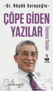 Çöpe Giden Yazılar - Ekonomi Yazıları