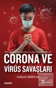 Corona ve Virüs Savaşları