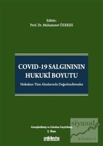 Covid-19 Salgınının Hukuki Boyutu (Ciltli)