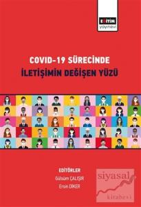 Covid-19 Sürecinde İletişimin Değişen Yüzü