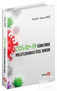 Covid-19 Sürecinde Milletlerarası Özel Hukuk
