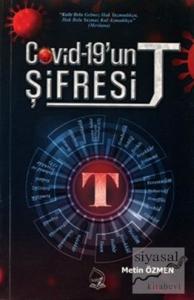 Covid-19'un Şifresi T