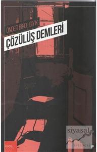 Çözülüş Demleri
