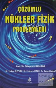 Çözümlü Nükleer Fizik Problemleri