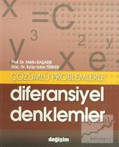 Çözümlü Problemlerle Diferansiyel Denklemler
