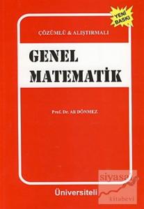 Çözümlü ve Alıştırmalı Genel Matematik
