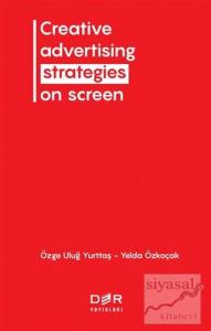 Creative Advertising Strategies On Screen