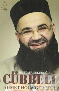 Cübbeli Ahmet Hoca Gerçeği