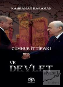 Cumhur İttifaki Ve Devlet