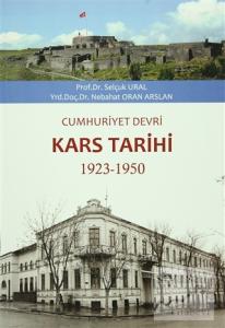 Cumhuriyet Devri Kars Tarihi 1923-1950