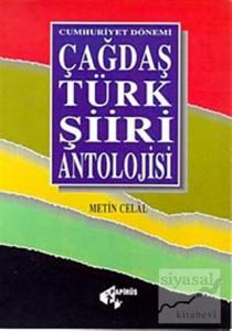 Cumhuriyet Dönemi Çağdaş Türk Şiiri Antolojisi