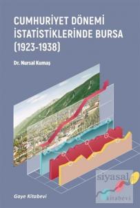 Cumhuriyet Dönemi İstatistiklerinde Bursa (1923-1938)