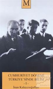 Cumhuriyet Dönemi Türkiye'sinde Bilim 1