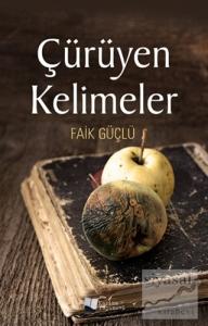 Çürüyen Kelimeler