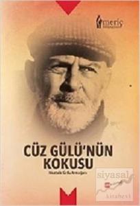 Cüz Gülü'nün Kokusu