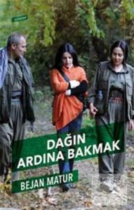 Dağın Ardına Bakmak