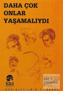 Daha Çok Onlar Yaşamalıydı