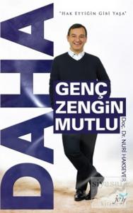 Daha Genç Zengin Mutlu
