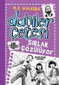 Dahiler Çetesi - Sırlar Çözülüyor Dahiler Çetesi - Sırlar Çözülüyor