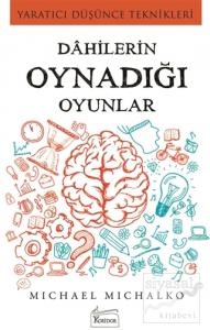 Dahilerin Oynadığı Oyunlar Dahilerin Oynadığı Oyunlar