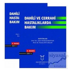 Dahili ve Cerrahi Hastalıklarda Bakım (2 Cilt Takım) (Ciltli)
