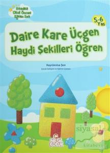 Daire Kare Üçgen Haydi Şekilleri Öğren