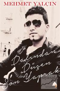 Dalından Düşen Son Yaprak Dalından Düşen Son Yaprak
