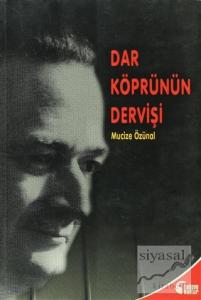 Dar Köprünün Dervişi