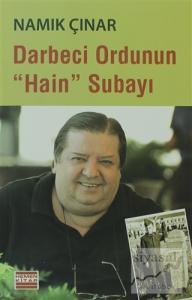 Darbeci Ordunun Hain Subayı