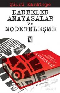 Darbeler, Anayasalar ve Modernleşme