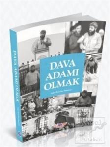 Dava Adamı Olmak