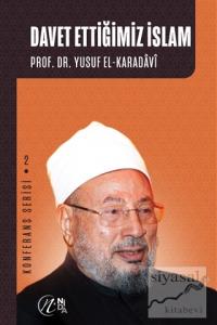 Davet Ettiğimiz İslam