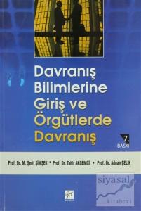 Davranış Bilimlerine Giriş ve Örgütlerde Davranış