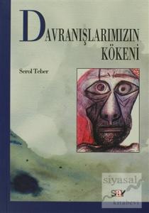 Davranışlarımızın Kökeni